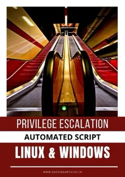 Privilege Escalation Automated Script Linux Windows Cover