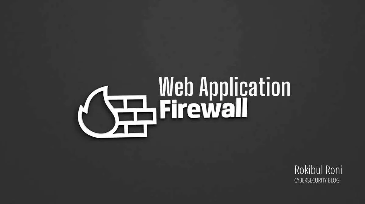 A Web Application Firewall